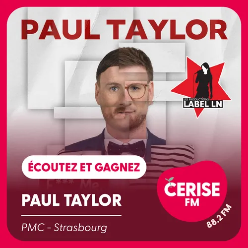 Écoutez Cerise FM et gagnez vos places pour le spectacle de Paul...