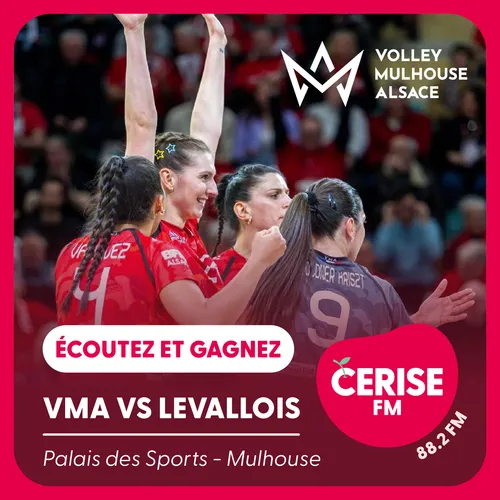 Écoutez Cerise FM et gagnez vos places pour le match VMA vs...