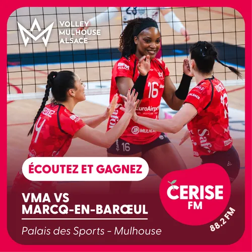 Écoutez Cerise FM et gagnez vos places pour le match VMA vs...