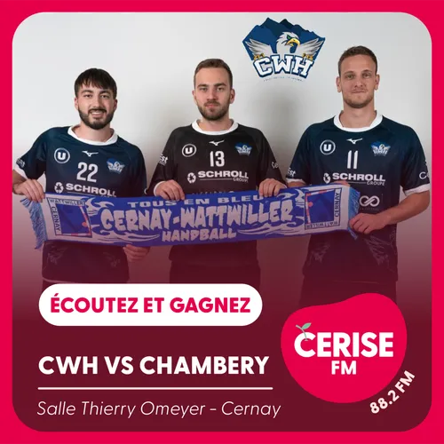 Écoutez Cerise FM et gagnez vos places pour le match Cernay...