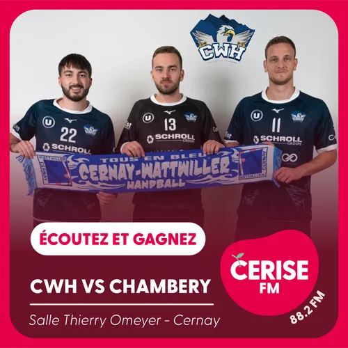 Écoutez Cerise FM et gagnez vos places pour le match Cernay...