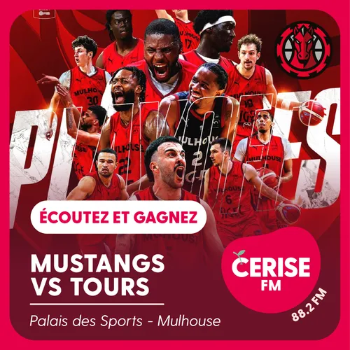 Écoutez Cerise FM et gagnez vos places pour le match Mulhouse...