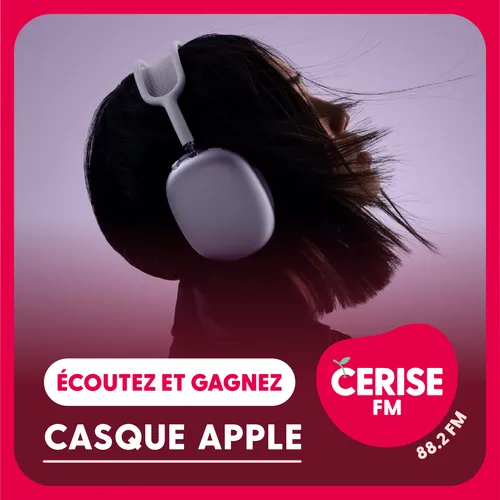 Écoutez Cerise FM et gagnez votre casque Apple Airpods Max !