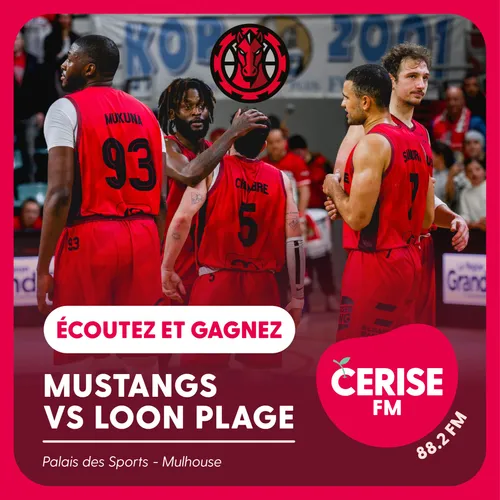 Écoutez Cerise FM et gagnez vos places pour le match Mustangs vs...