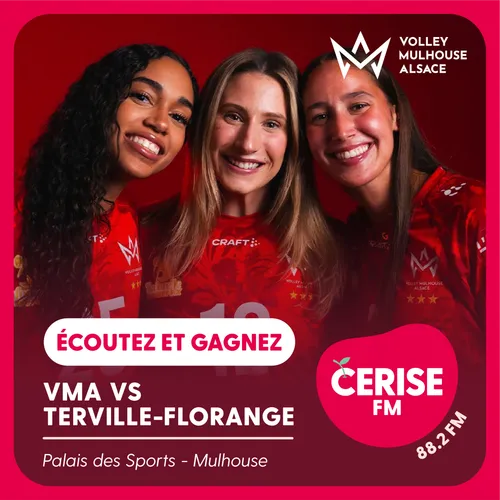 Écoutez Cerise FM et gagnez vos places pour le match VMA vs...