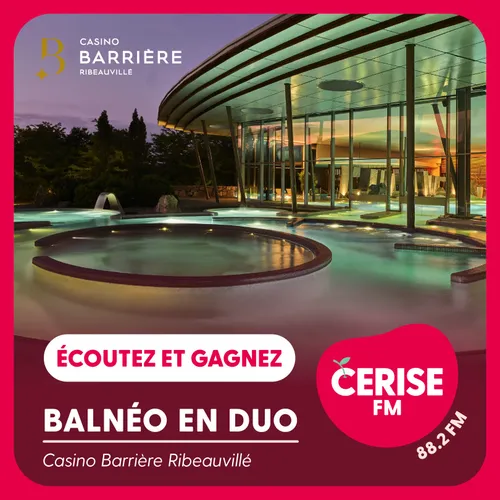Écoutez Cerise FM et gagnez votre bon spa duo au Centre Balnéo du...