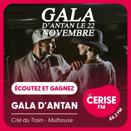 Écoutez Cerise FM et gagnez votre dîner-spectacle pour le Gala...