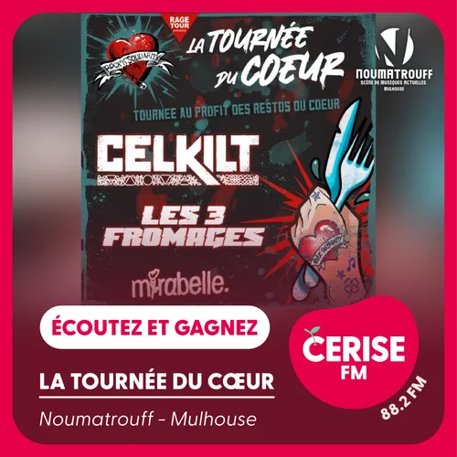 Écoutez Cerise FM et gagnez vos places pour La tournée du cœur !