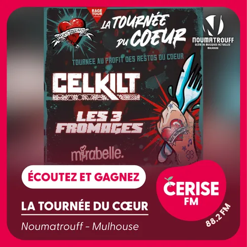 Écoutez Cerise FM et gagnez vos places pour La tournée du cœur !