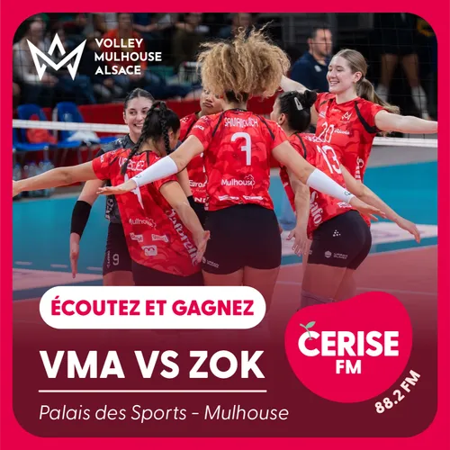 Écoutez Cerise FM et gagnez vos places pour le match VMA vs ZOK !