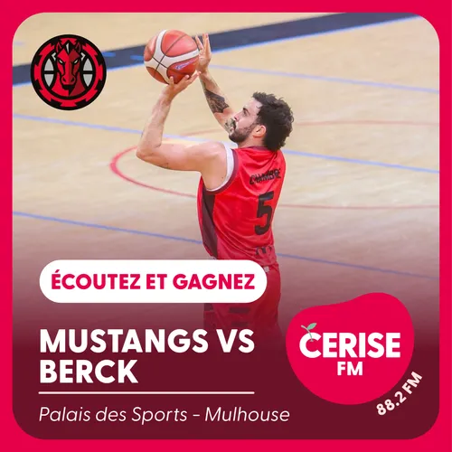 Écoutez Cerise FM et gagnez vos places pour le match Mulhouse...