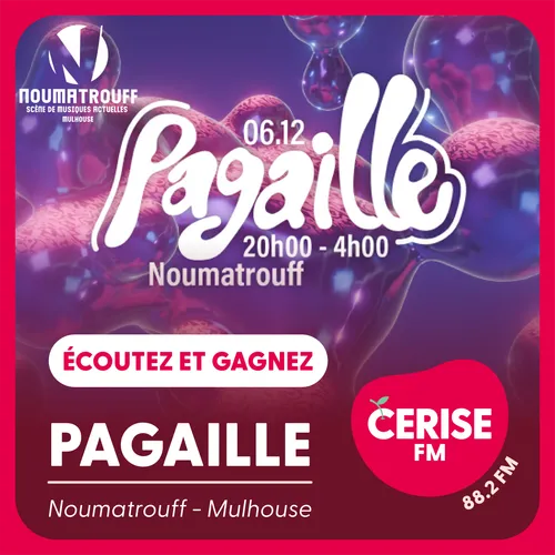 Gagnez vos places pour la Soirée Pagaille au Noumatrouff