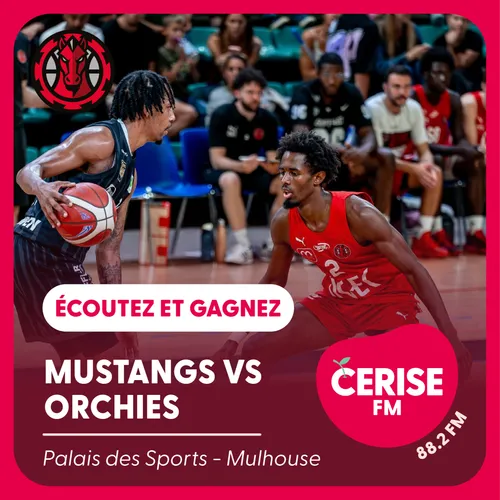 Ecoutez Cerise FM et gagnez vos places pour le match Mulhouse...