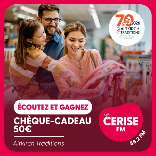 Gagnez 50€ en chèques Altkirch Traditions pour la fin des soldes...