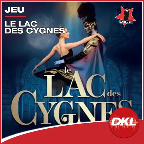 Gagnez vos places pour le spectacle "Le Lac des Cygnes" !