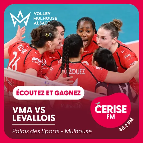 Écoutez Cerise FM et gagnez vos places pour le match VMA vs...