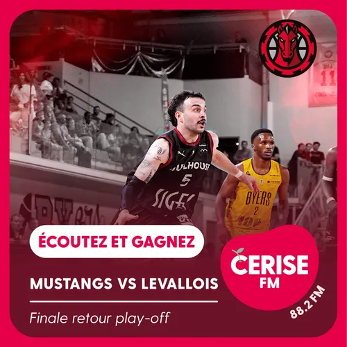 Écoutez Cerise FM et gagnez vos places pour la finale retour des...