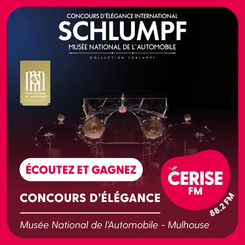 Écoutez Cerise FM et gagnez vos places pour le Concours d’Élégance...