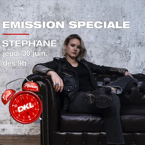Good Morning DKL reçoit Stéphane !