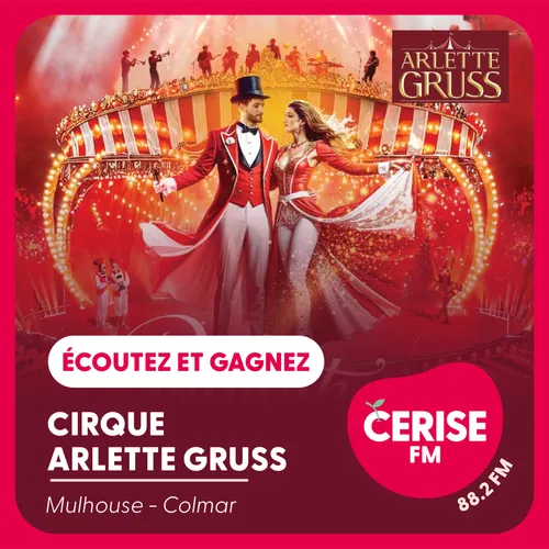 Gagnez vos pass famille pour le Cirque Arlette Gruss