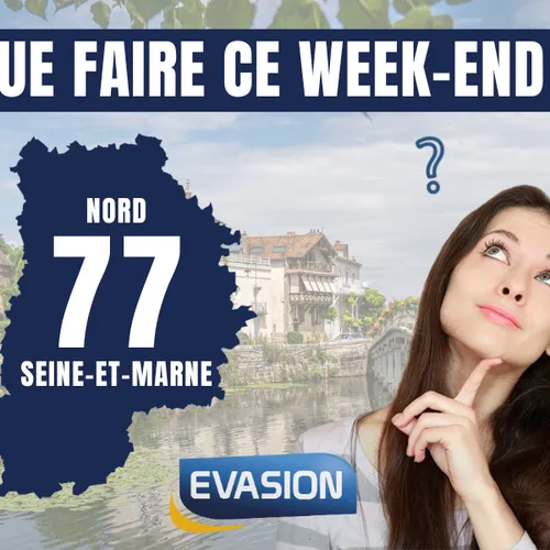 Que faire ce week-end dans le nord de la Seine-et-Marne ?