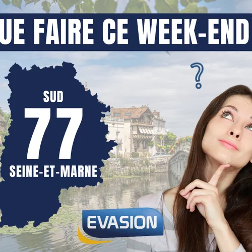 Que faire ce week-end dans le sud de la Seine-et-Marne ?