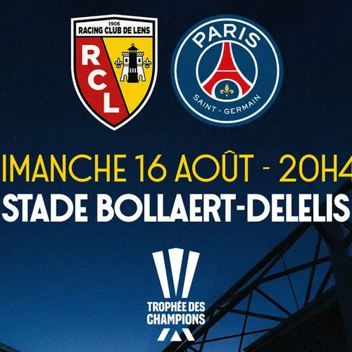 Le choc entre le RC Lens et le PSG aura lieu en août