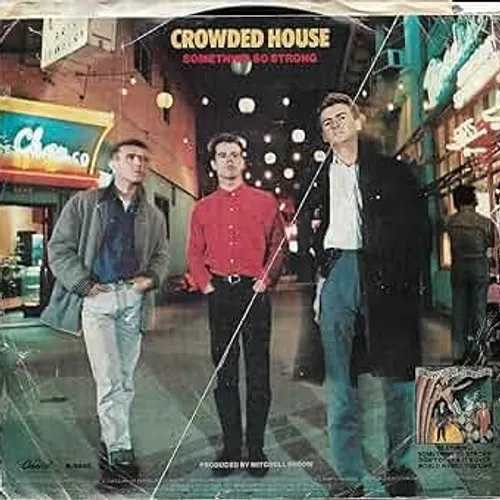 CROWDED HOUSE - DON'T DREAM IT'S OVER