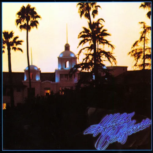 THE EAGLES - HOTEL CALIFORNIA