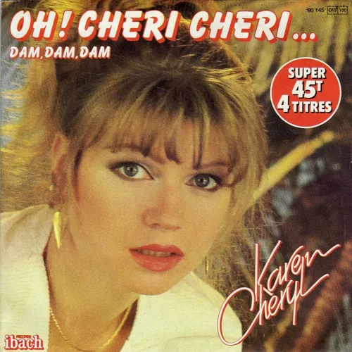 KAREN CHERYL - OH CHÉRI CHÉRI