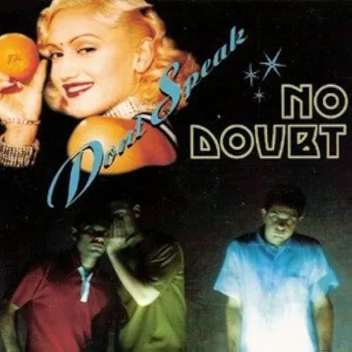 NO DOUBT - DON'T SPEAK