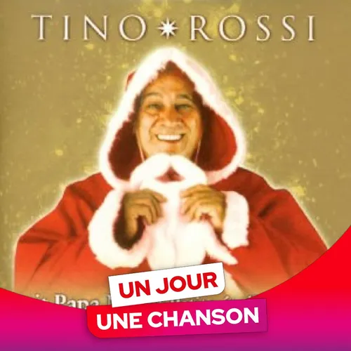 UN JOUR UNE CHANSON #665 - "PETIT PAPA NOÊL" DE TINO ROSSI