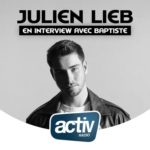 Julien Lieb en interview avec Baptiste pour son 1er album