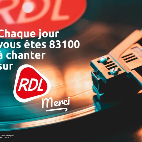 Vous êtes 83.100 auditeurs à chanter sur RDL tous les jours !