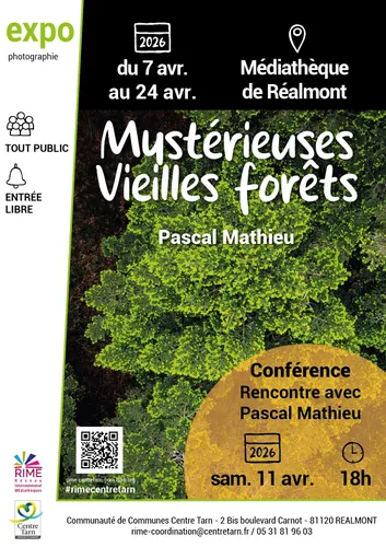 Exposition & conférence “Mystérieuses Vieilles forêts”