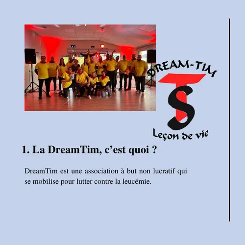 La Dream Tim' ? Des copains, de l'amitié et une belle cause à...