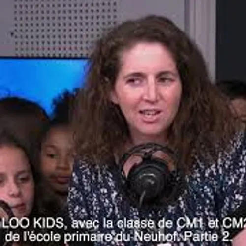 IGLOO KIDS - épisode 1 : l'école primaire du Neuhof. 2ème partie