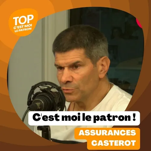 C'est moi le patron ! - Assurances Casterot