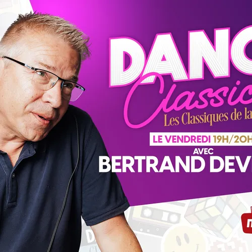 DANCE CLASSICS VENDREDI 18 OCTOBRE 2024
