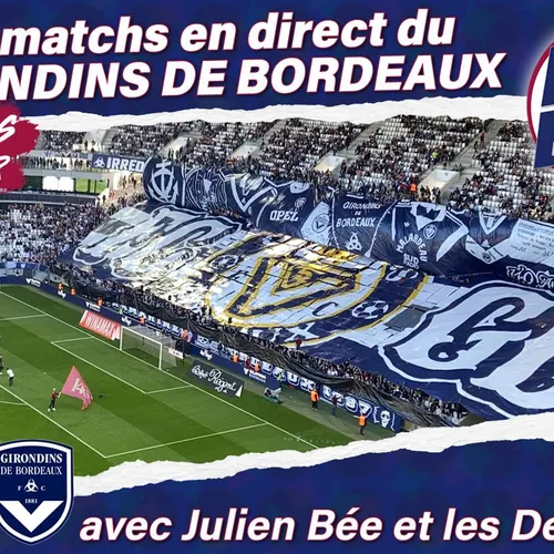 Girondins ForEver : l'après-match Bordeaux-Bastia