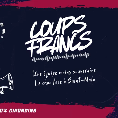 Une équipe moins souveraine, le choc face à Saint-Malo : Coups...