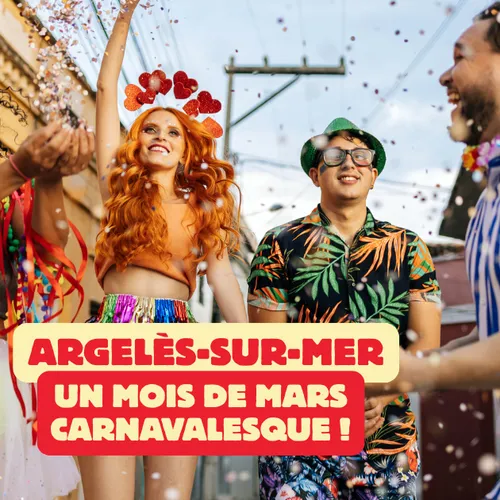 Argelès-sur-mer : De jour ou de nuit, vivez un Carnaval festif ! 