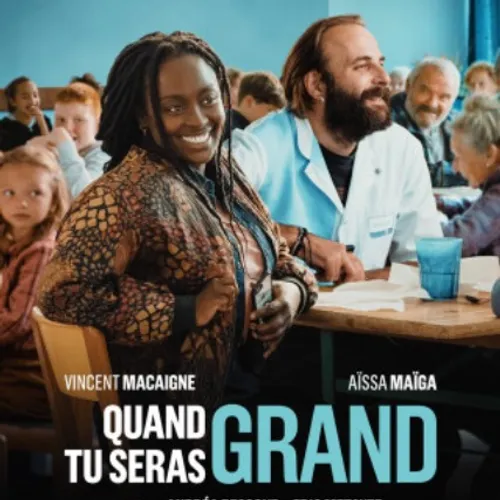 Quand tu seras grand