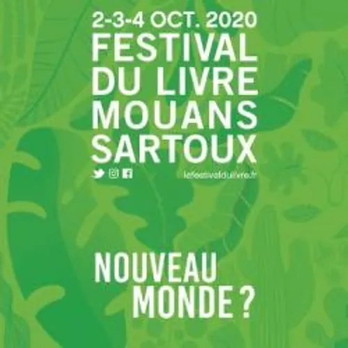 LE FESTIVAL DU LIVRE DE MOUANS-SARTOUX  EST MAINTENU DU 2 AU 4 OCTOBRE