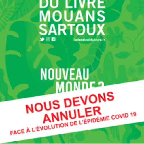 ANNULATION DU FESTIVAL DU LIVRE DE MOUANS-SARTOUX