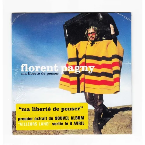 UN JOUR UNE CHANSON - "MA LIBERTÉ DE PENSER" DE FLORENT PAGNY