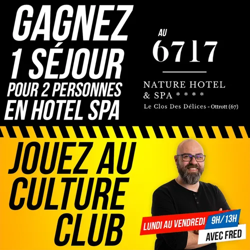 CULTURE CLUB DU VENDREDI 14 FÉVRIER