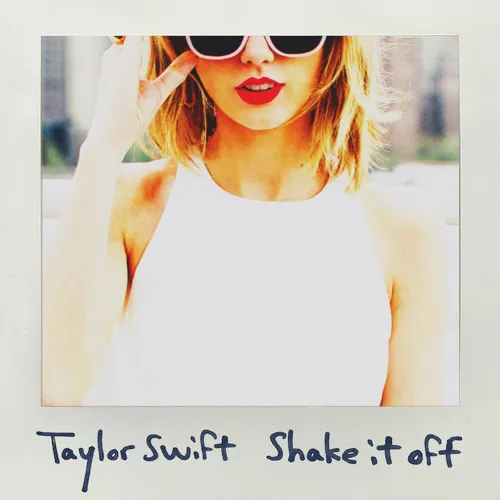 UN JOUR UNE CHANSON - "SHAKE IT OFF" DE TAYLOR SWIFT