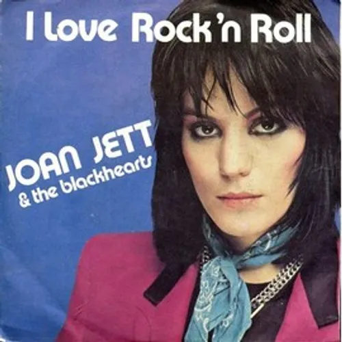 UN JOUR UNE CHANSON #486 - "I LOVE ROCK N'ROLL" DE JOAN JETT