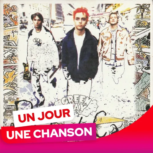 UN JOUR UNE CHANSON #602 - "BASKET CASE" DE GREEN DAY